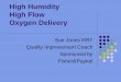 High Flow High Humidity Oxygen Deliver - bcrt.ca