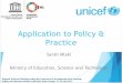 Application to Policy & Practice
