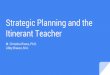 Strategic Planning and the Itinerant Teacher
