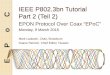 IEEE P802.3bn Tutorial Part 2