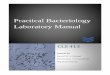 Practical Bacteriology Laboratory Manual