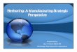 Reshoring: A Manufacturing Strategic Perspective