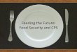 Feeding the Future: Food Security and CPS