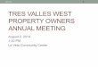 TRES VALLES WEST PROPERTY OWNERS ANNUAL MEETING