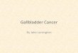 Gallbladder Cancer - Oregon Health & Science University
