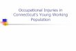 Occupational Injuries in - State of Connecticut Department of Labor
