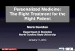 Personalized Medicine: The Right Treatment for the Right Patient