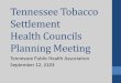 Tennessee Tobacco Settlement Health Councils Planning Meeting