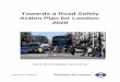 Towards a Road Safety Action Plan for London: 2020