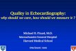 Quality in Echocardiography - Michigan Society of Echocardiography