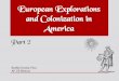 European Explorations and Colonization in America