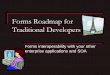 Forms Roadmap for Traditional Developers - NYOUG