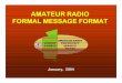 AMATEUR RADIO FORMAL MESSAGE FORMAT