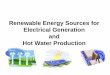 Renewable Energy Sources for Electrical Generation and Hot Water