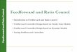 Feedforward and Ratio Control Feedforward and Ratio Control
