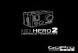 User ManUal + Warranty Info - GoPro Official Website: The World's