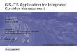GIS-ITS Application for Integrated Corridor Management