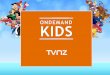 ONDEMAND KIDS - TVNZ