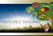 THE BEGINNERS GUIDE TO FUTURES TRADING - TraderPlanet