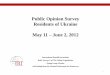 Public Opinion Survey Residents of Ukraine May 11 June 2, 2012