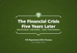 The Financial Crisis Five Years Later - Treasury
