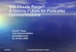 Will Clouds Reign? A Stormy Future for Pure-play Communications