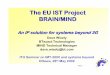 The EU IST Project BRAIN/MIND - ITU