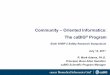 Community â€“ Oriented Informatics: The caBIG Program
