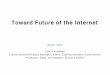 Toward Future of the Internet