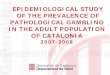 EPIDEMIOLOGICAL STUDY OF THE PREVALENCE OF PATHOLOGICAL