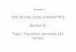 CHE-HC-4014: INORGANIC CHEMISTRY-III Topic: Coordination 