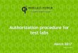Authorization procedure for test labs