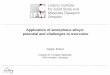 Application of amorphous alloys: potential and challenges to