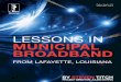 Lessons in Municipal Broadband from Lafayette, Louisiana