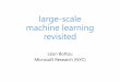 Large-Scale Machine Learning Revisited - Big data: theoretical