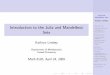 Introduction to the Julia and Mandelbrot Sets