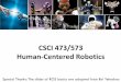 CSCI 473/573 Human-Centered Robotics