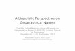 A Linguistic Perspective Geographical Names