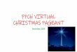 FPCH VIRTUAL CHRISTMAS PAGEANT