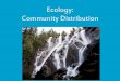Ecology: Community Distribution