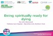 Being spiritually ready for dying