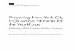 Preparing New York City High School ... - City of New York
