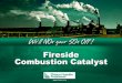 Fireside Combustion Catalyst