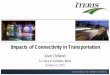 Impacts of Connectivity in Transportation