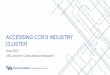 ACCESSING CCR’S INDUSTRY ‘- CLUSTER