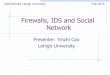 Firewalls, IDS and Social Network