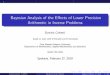 Bayesian Analysis of the Effects of Lower Precision 