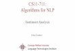 CS11-711: Algorithms for NLP Sentiment Analysis