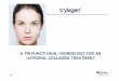 A TRIFUNCTIONAL INGREDIENT FOR AN INTEGRAL COLLAGEN