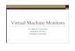 Virtual Machine Monitors - Princeton University